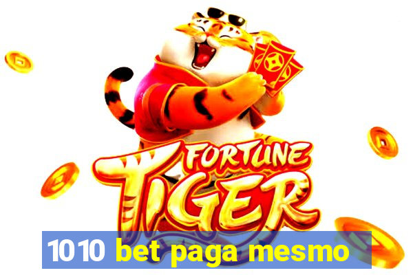 1010 bet paga mesmo